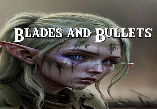 Blades and Bullets PC Steam CD Key