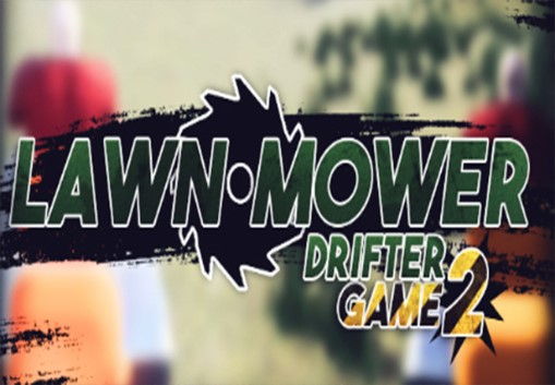 Lawnmower Game 2: Drifter PC Steam CD Key