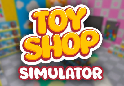 Toy Shop Simulator PC Steam Account