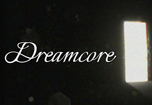 Dreamcore PC Steam CD Key