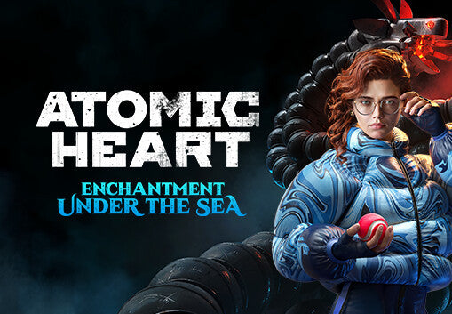 Atomic Heart - Enchantment Under the Sea DLC PC Steam CD Key
