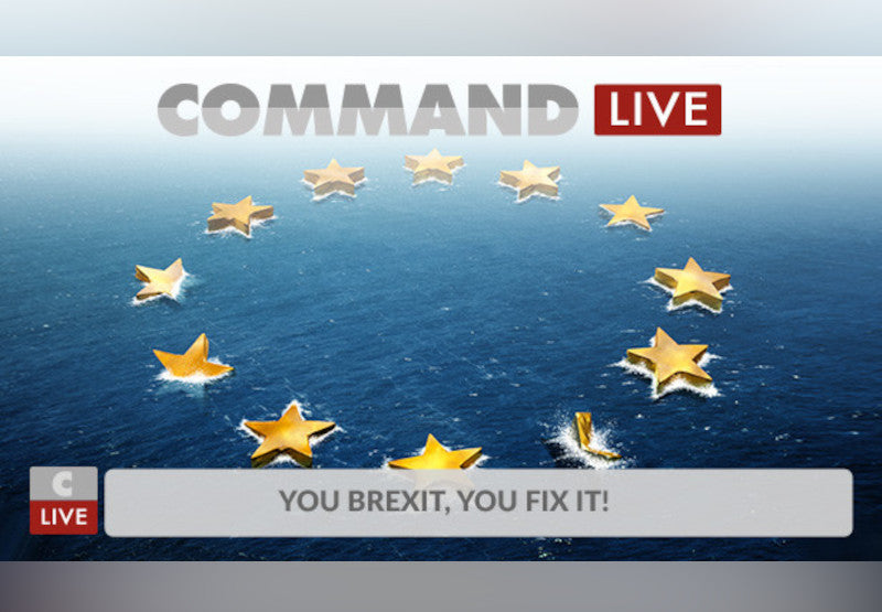 Command:MO LIVE - You Brexit, You Fix it! DLC PC Steam CD Key