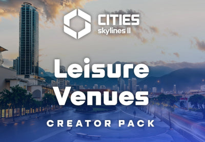 Cities: Skylines II - Creator Pack: Leisure Venues DLC PC Steam CD Key