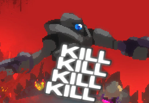KILL KILL KILL KILL PC Steam CD Key