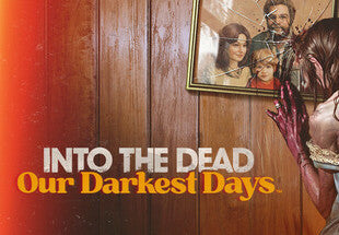 Into the Dead: Our Darkest Days PC Steam Altergift