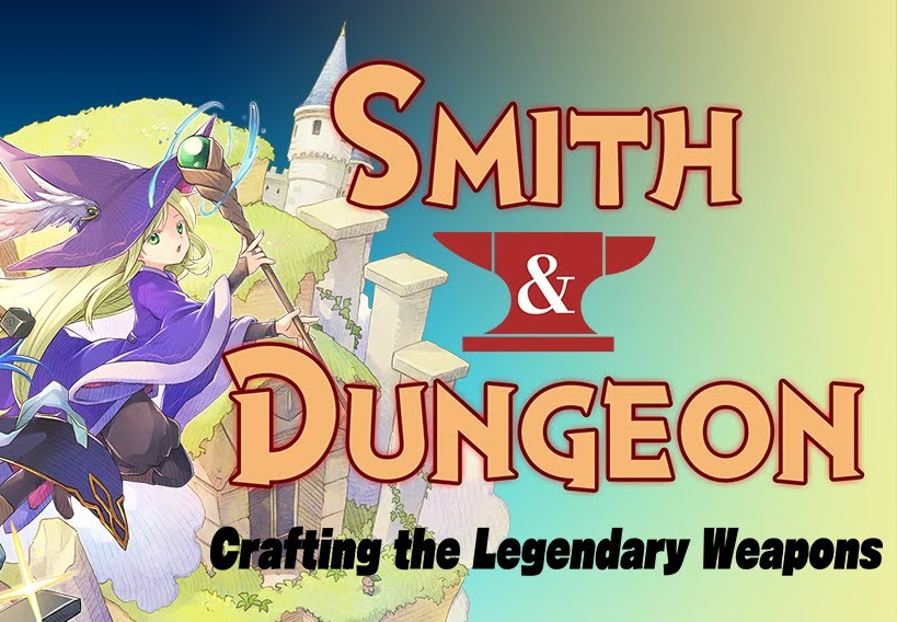 Smith & Dungeon: Crafting the Legendary Weapons PC Steam CD Key