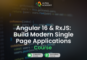 Angular 16 & RxJS: Build Modern Single Page Applications Alpha Academy Code