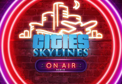 Cities: Skylines - On Air Radio DLC EU PC Steam CD Key
