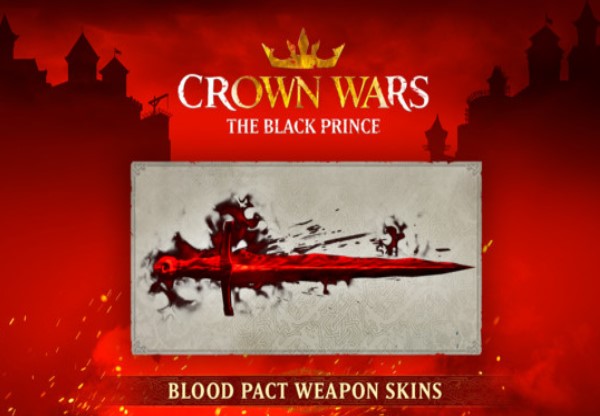 Crown Wars: The Black Prince - Blood Pact Weapon Skins DLC PC Steam CD Key