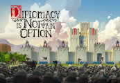 Diplomacy is Not an Option LATAM PC Steam CD Key