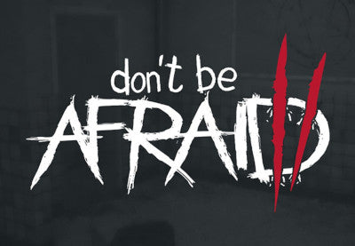 Don't Be Afraid 2 PC Steam Account