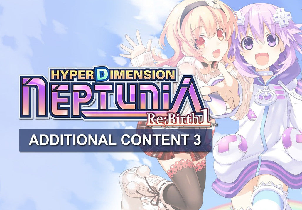 Hyperdimension Neptunia Re;Birth1 - Additional Content Pack 3 DLC PC Steam CD Key