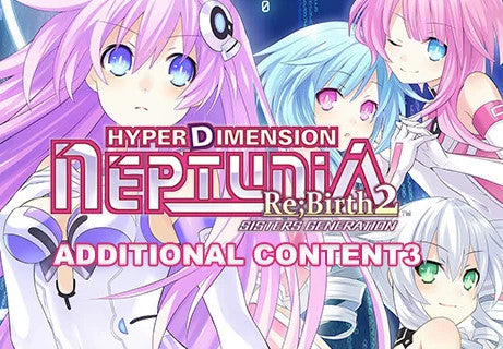 Hyperdimension Neptunia Re;Birth2 - Additional Content Pack 3 DLC Steam CD Key