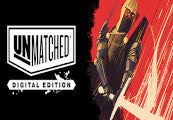 Unmatched: Digital Edition Steam CD Key