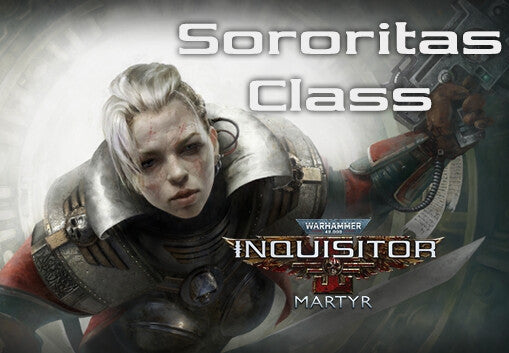 Warhammer 40,000: Inquisitor - Martyr - Sororitas Class DLC EU PC Steam CD Key
