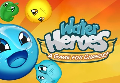 Water Heroes: A Game for Change Steam CD Key