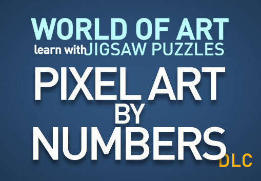 World of Art - learn with Jigsaw Puzzles: PIXEL ART BY NUMBERS DLC Steam CD Key