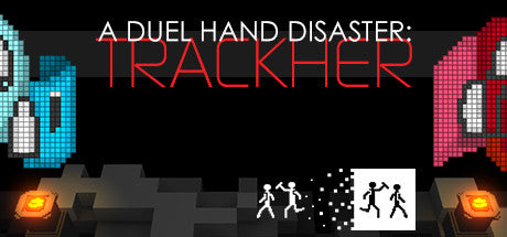 A Duel Hand Disaster: Trackher Steam CD Key