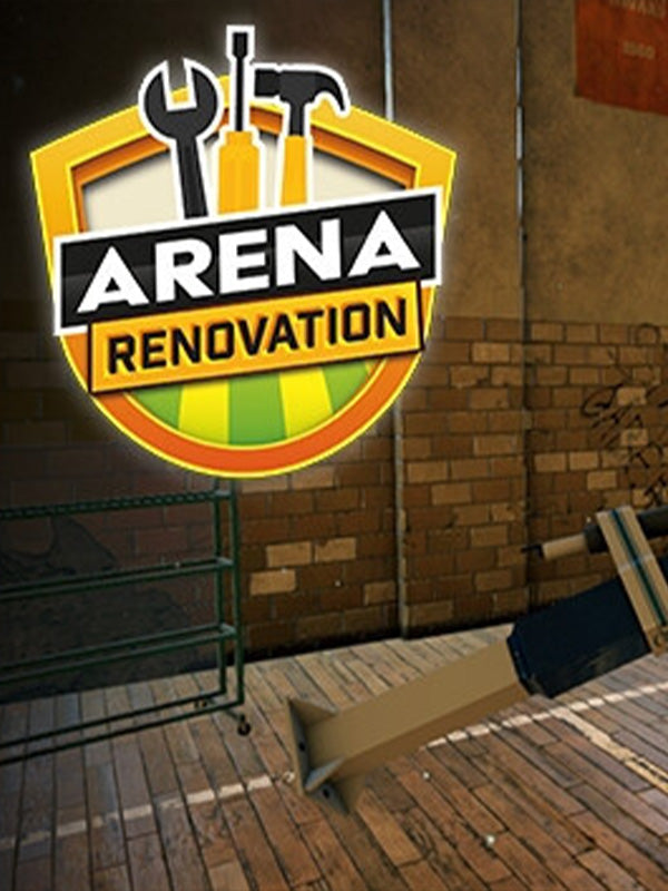Arena Renovation Steam CD Key