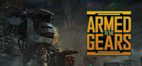 Armed to the Gears Steam CD Key