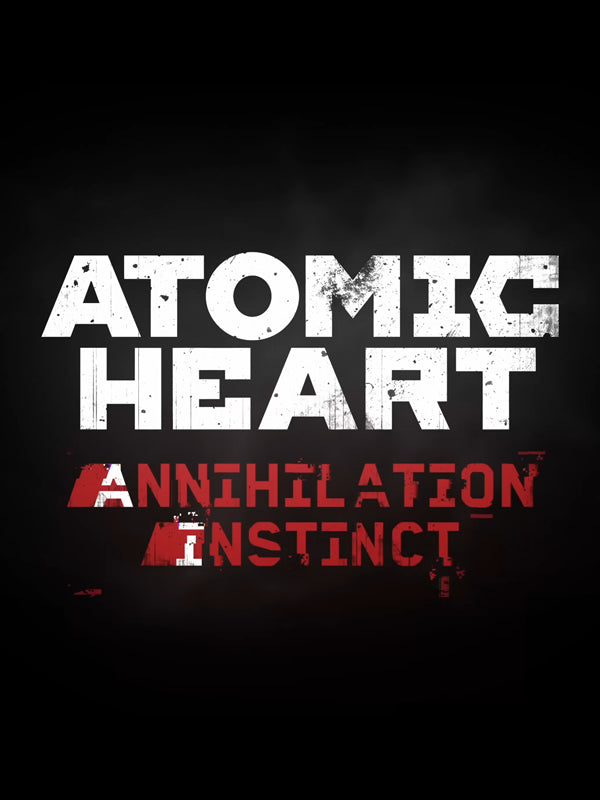 Atomic Heart - Annihilation Instinct DLC Steam CD Key