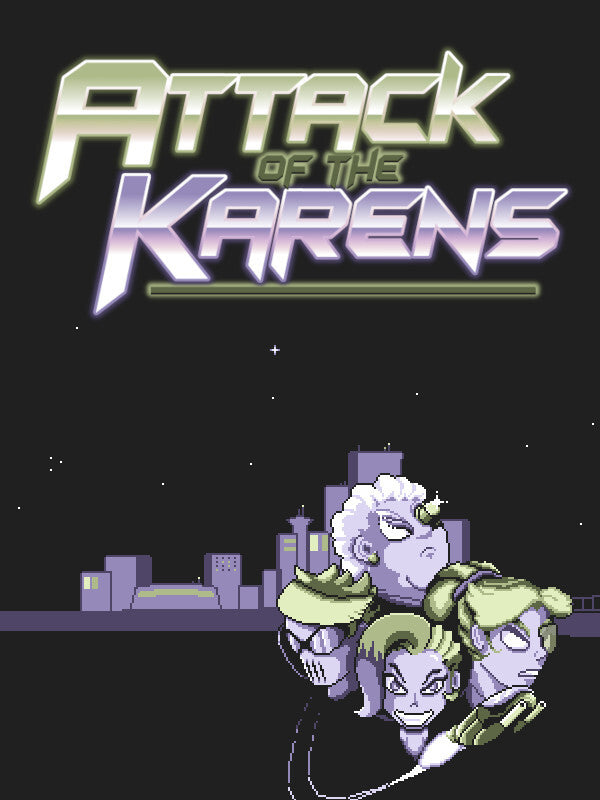 Attack of the Karens Steam CD Key