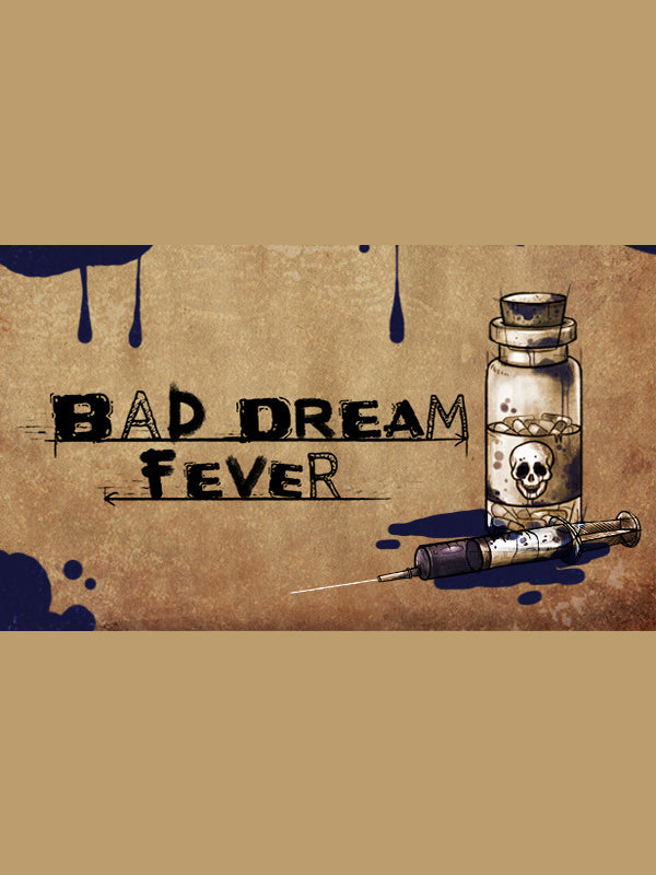 Bad Dream: Fever Steam CD Key