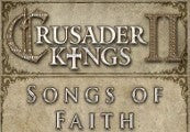 Crusader Kings II - Songs of Faith DLC PC Steam CD Key