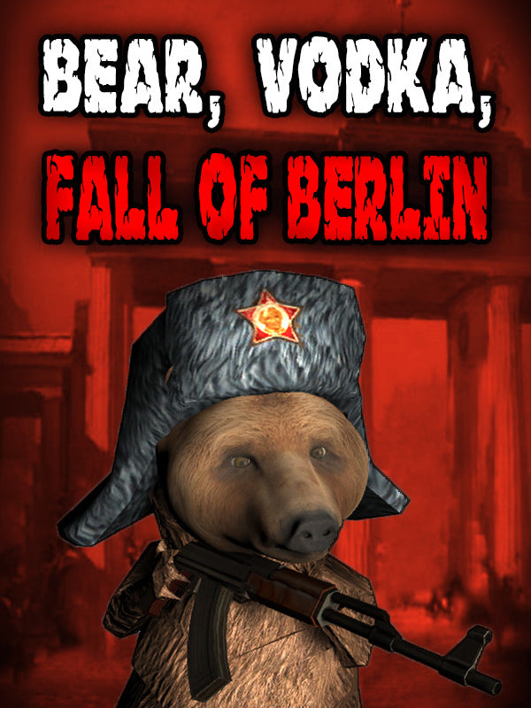 BEAR, VODKA, FALL OF BERLIN! Steam CD Key