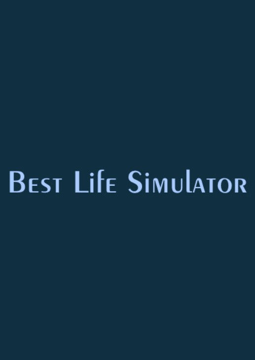Best Life Simulator Steam CD Key
