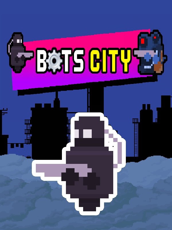 Bots City Steam CD Key