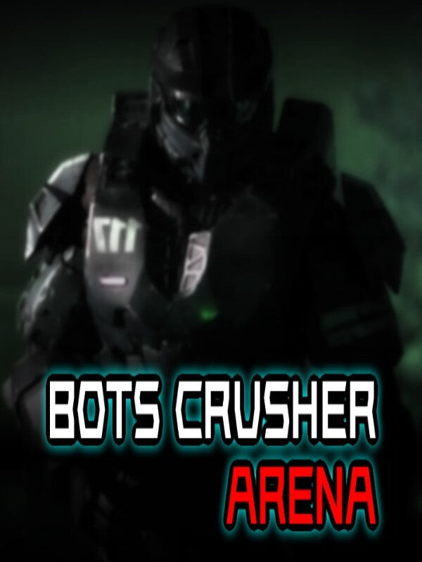 Bots Crusher Arena Steam CD Key