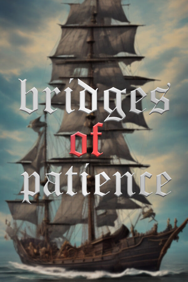 Bridges of Patience PC Steam Account