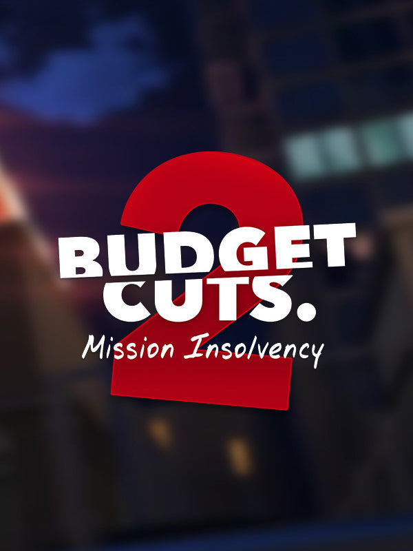 Budget Cuts 2: Mission Insolvency EU PC Steam CD Key