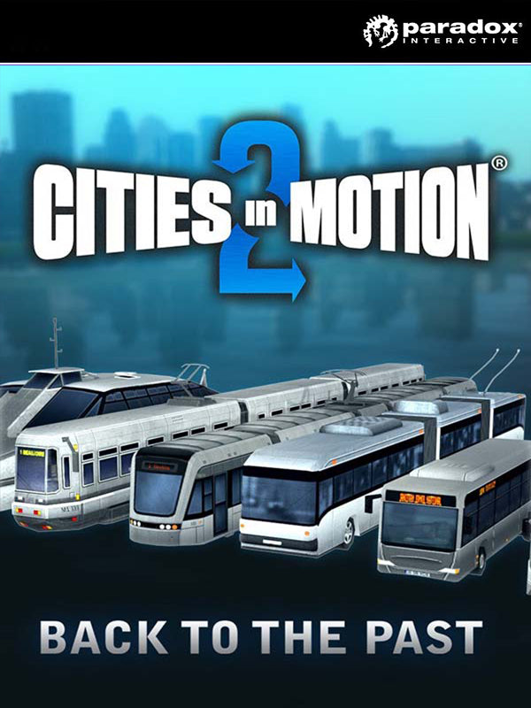 Cities in Motion 2 - Back to the Past DLC EU PC Steam CD Key