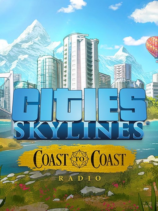 Cities: Skylines - Coast to Coast Radio DLC EU Steam CD Key