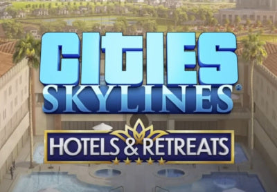 Cities: Skylines - Hotels & Retreats DLC EU Steam CD Key