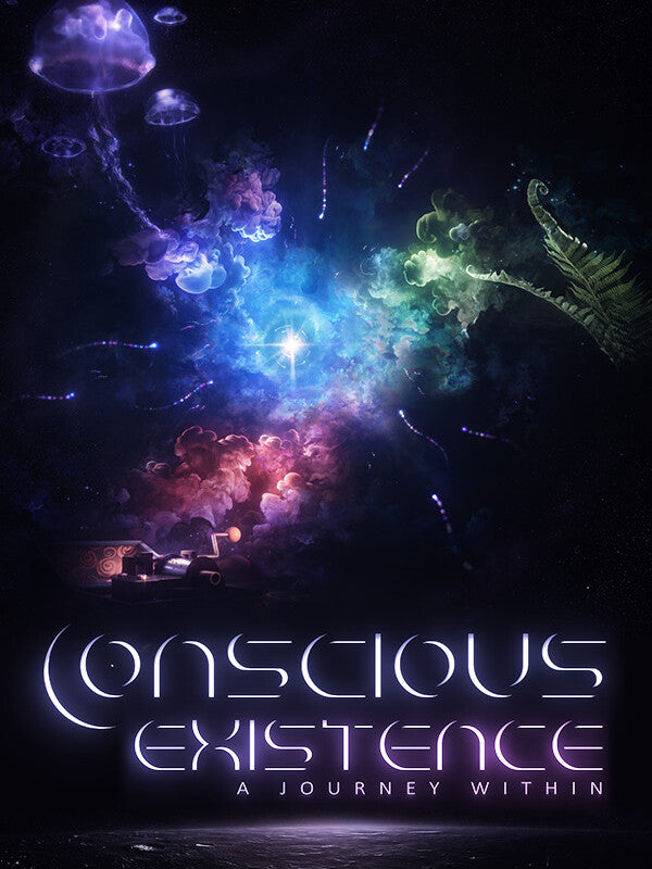 Conscious Existence - A Journey Within Steam CD Key