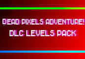 !Dead Pixels Adventure! - DLC Levels pack Steam CD Key