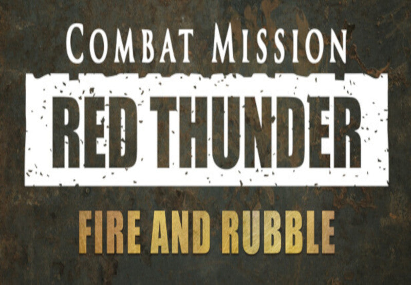 Combat Mission: Red Thunder - Fire and Rubble DLC Steam CD Key