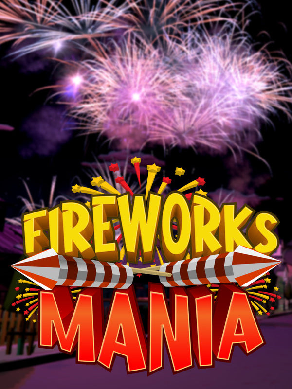 Fireworks Mania - An Explosive Simulator EU Steam Altergift