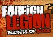Foreign Legion: Buckets of Blood PC Steam Gift