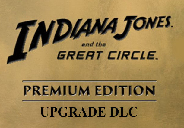 Indiana Jones and the Great Circle - Digital Premium Edition Upgrade DLC PC Steam CD Key