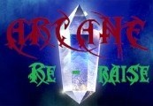 - Arcane RERaise - Deluxe Edition PC Steam CD Key