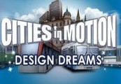 Cities in Motion - Design Dreams DLC Steam CD Key