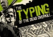 The Typing of The Dead: Overkill EU PC Steam CD Key