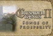 Crusader Kings II - Songs of Prosperity DLC Steam CD Key