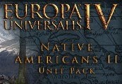 Europa Universalis IV - Native Americans II Unit Pack DLC Steam CD Key