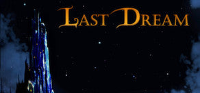 Last Dream Steam CD Key
