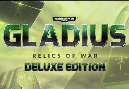 Warhammer 40,000: Gladius - Relics of War Deluxe Edition Steam CD Key